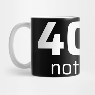 404 NOT FOUND Mug